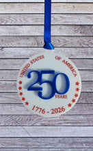 Load image into Gallery viewer, Round 250 Years Ornament
